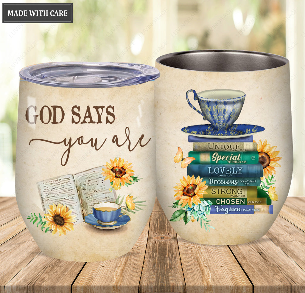 Tea Cup And Books God Says You Are Wine Tumbler