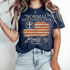 Normal Isn't Coming Back - Graphic Print Christian T-Shirt