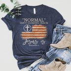 Normal Isn't Coming Back - Graphic Print Christian T-Shirt