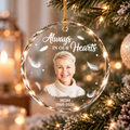 Personalized Always in Our Hearts Memorial Glass Ornament – Custom Photo & Name Remembrance Gift