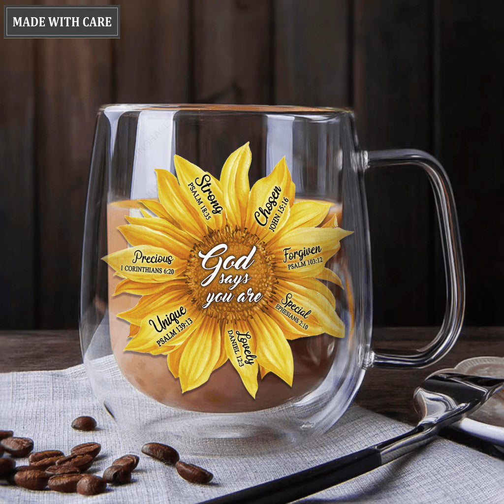 Personalized Sun Flower God Says You Are Doubled-Wall Glass Mug