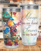 Forever In My Heart Colors Tumbler