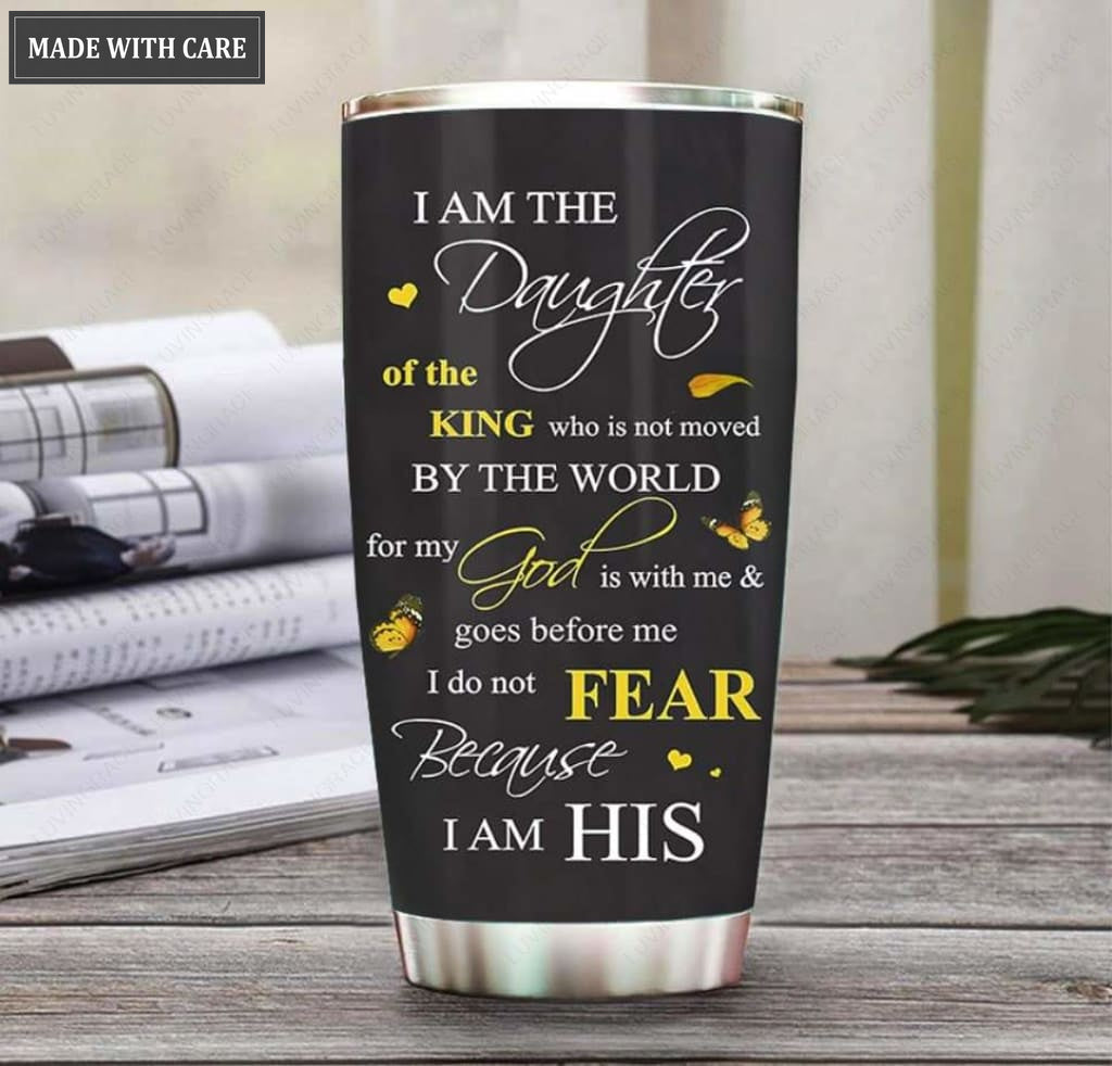 I Am Daughter Of The King Personalized Tumbler