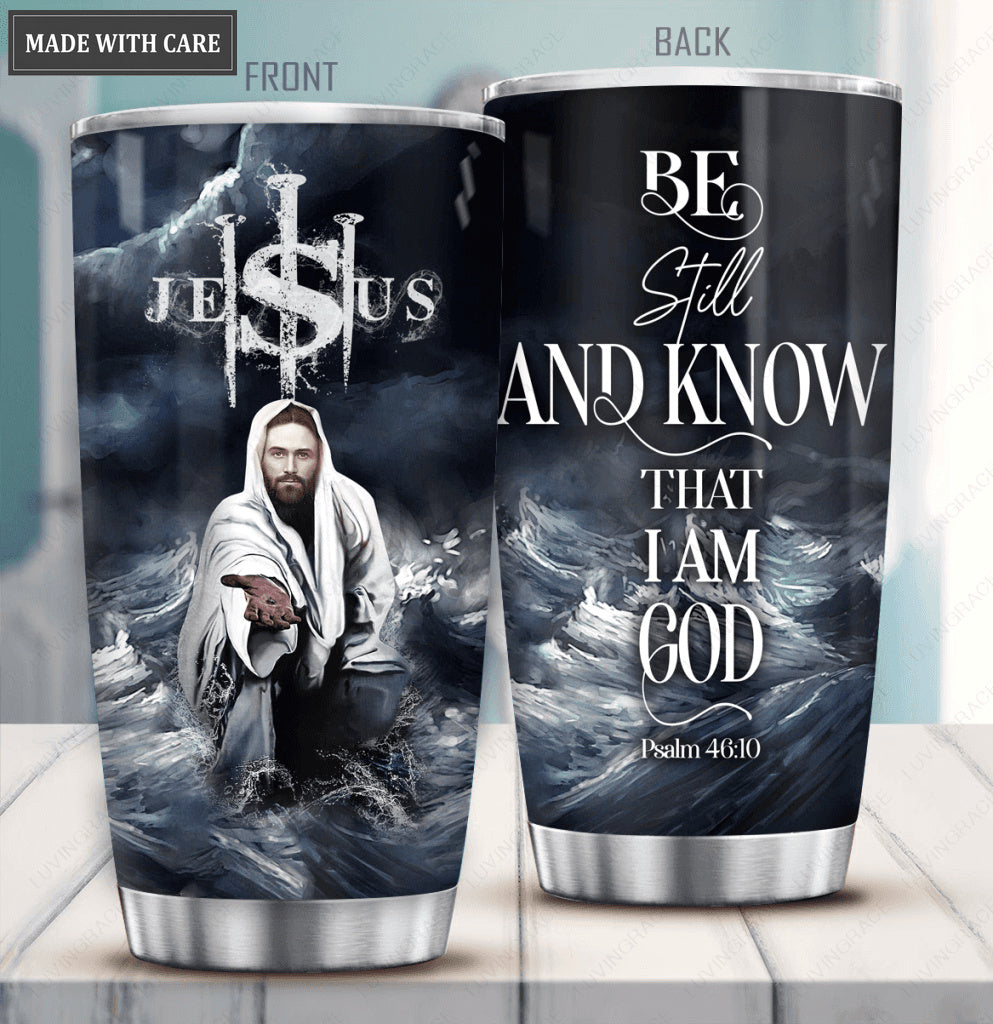 Jesus Be Still And Know Personalized Tumbler