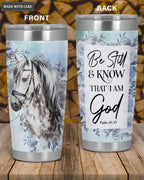 White Horse Be Still And Know Tumbler