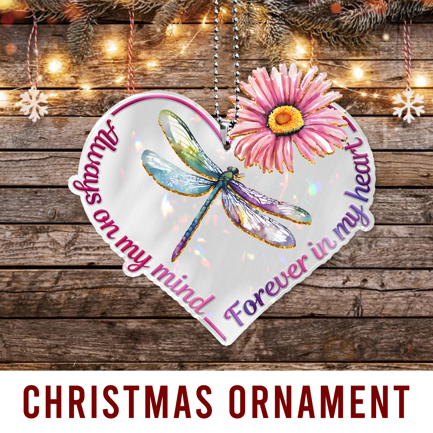 Flower Dragonfly Forever In My Heart Christian Ornament Gift Christmas Ornament Car Hanging
