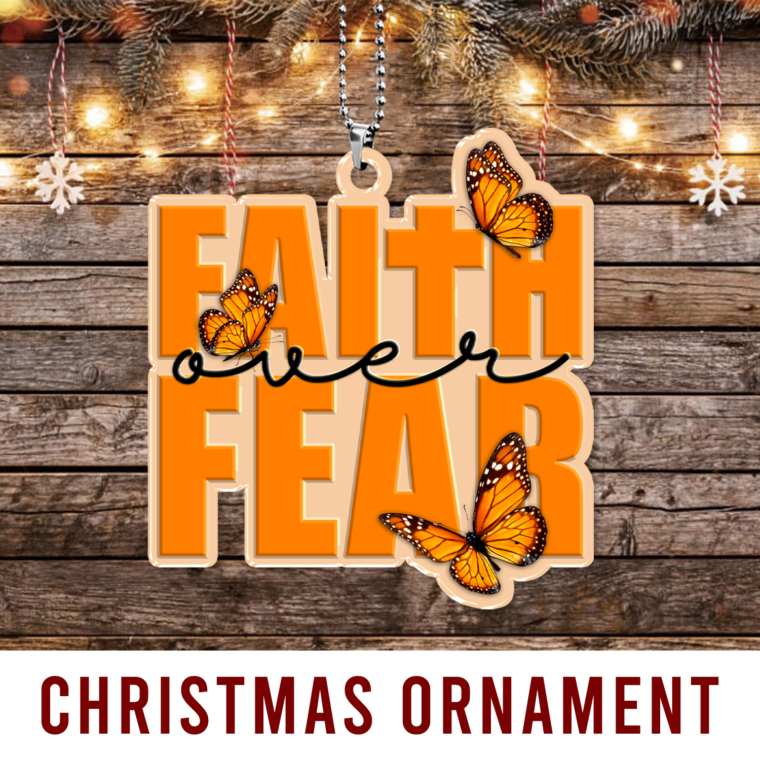 Faith Over Fear Christian Ornament Spiritual Gift Christmas Ornament Car Hanging