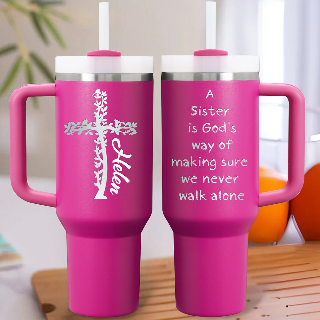 A Sister Is God's Way 40oz Personalized Tumbler Travel Cup - Birthday, Christmas Gifts for Women - Inspiration Gifts