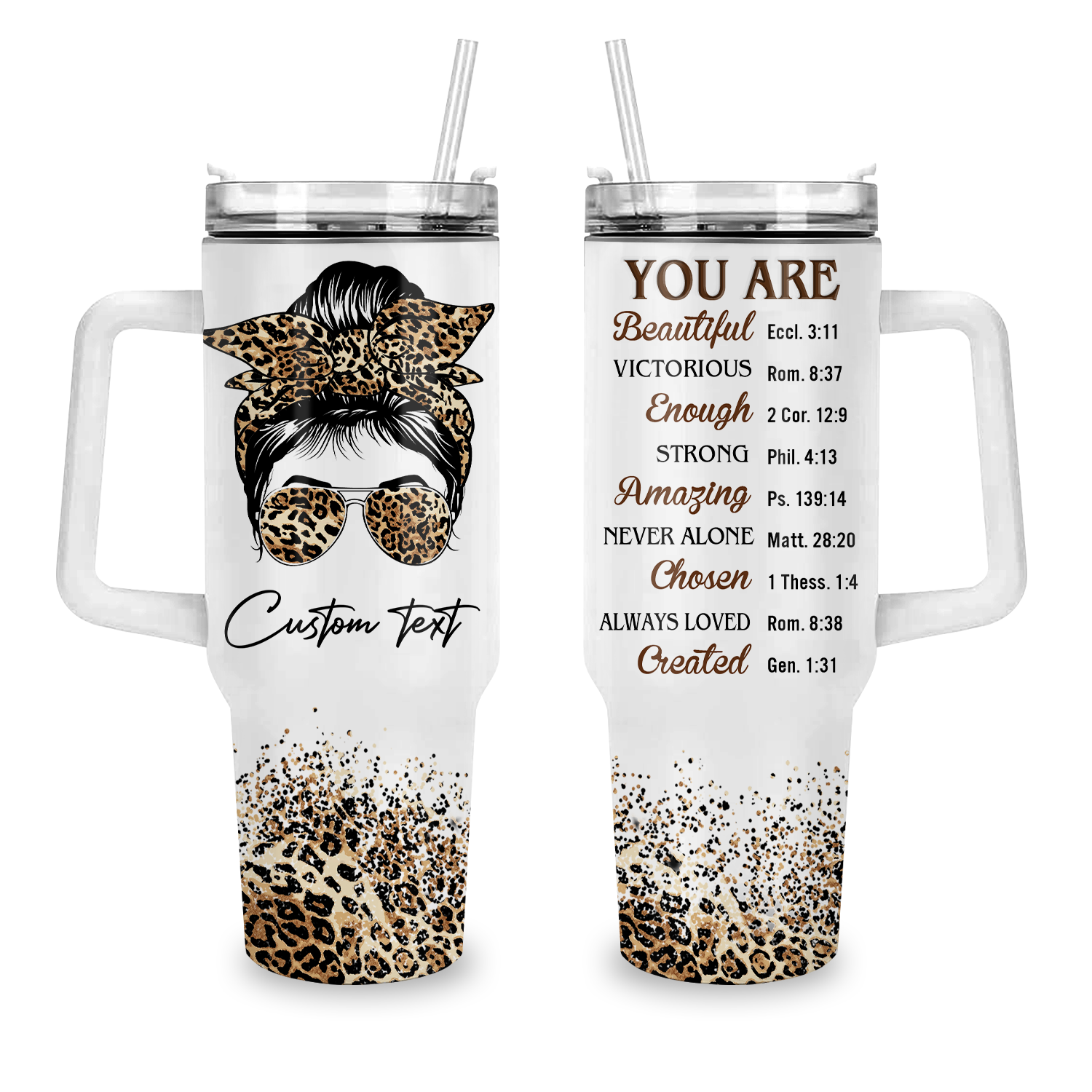 Cheetah Messy Bun You Are 40 Oz Tumbler With Handle - Personalized Stainless Steel Tumbler