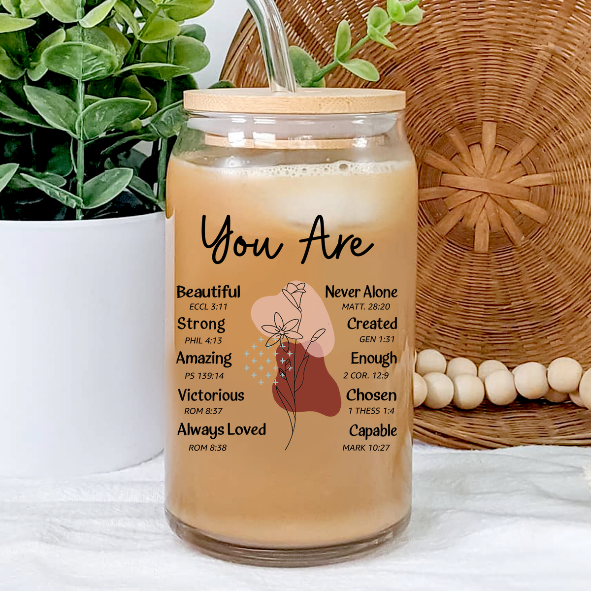 Floral You Are Can Glass Christian Gifts for Women