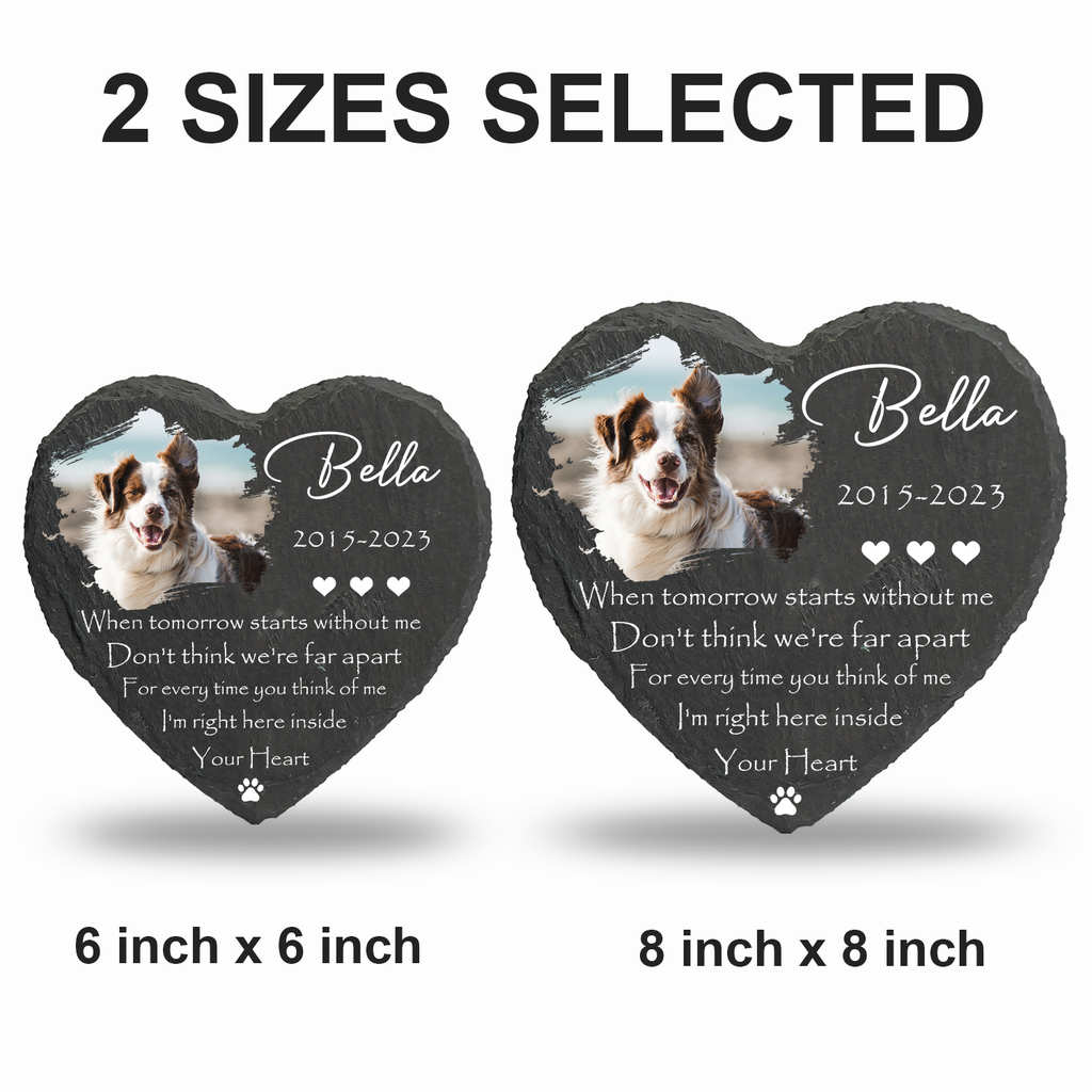 Dog Photo When Tomorrow Starts Without Me Custom Dog Memorial Stone, Pet Memorial Gifts - Personalized Pet Memorial Tombstone