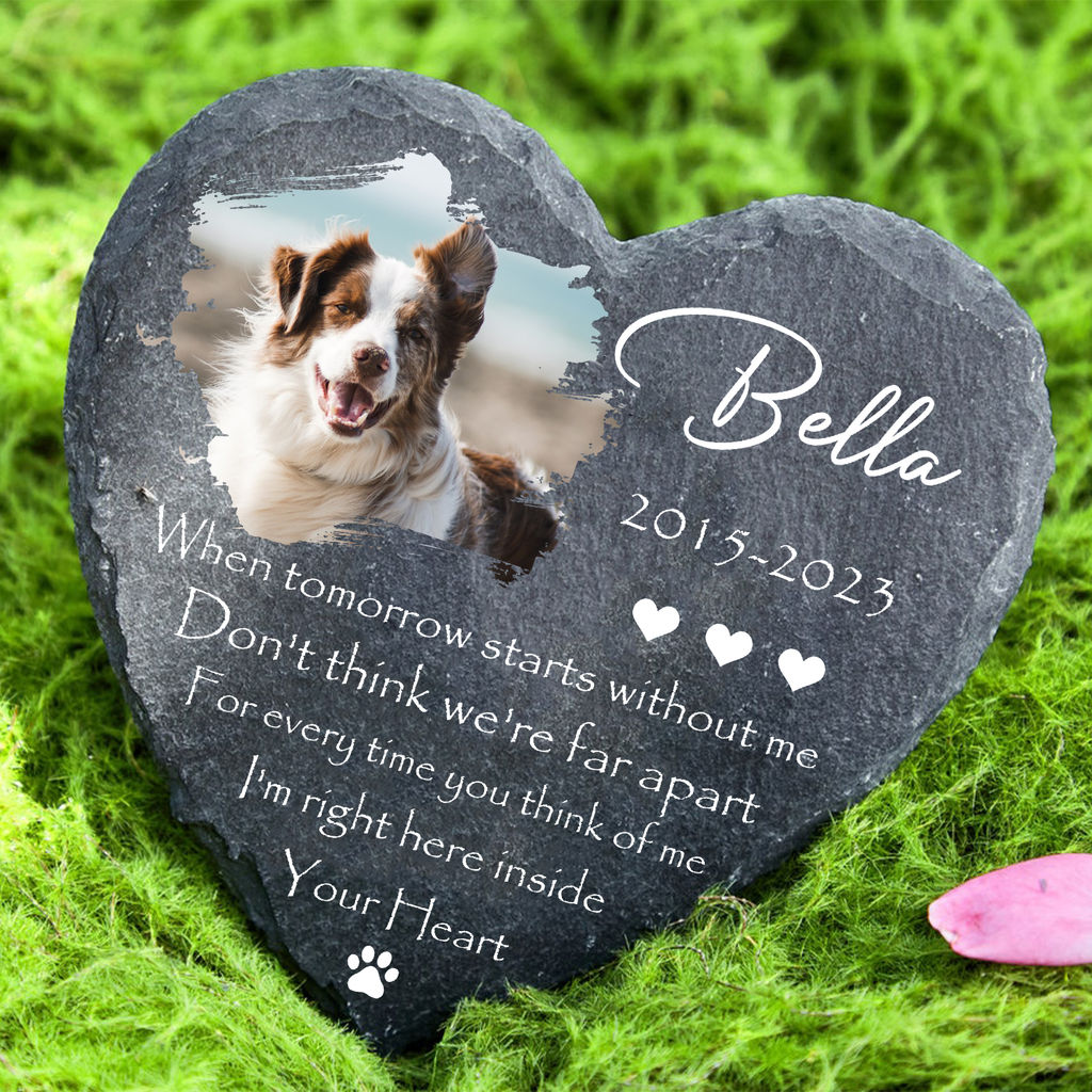Dog Photo When Tomorrow Starts Without Me Custom Dog Memorial Stone, Pet Memorial Gifts - Personalized Pet Memorial Tombstone