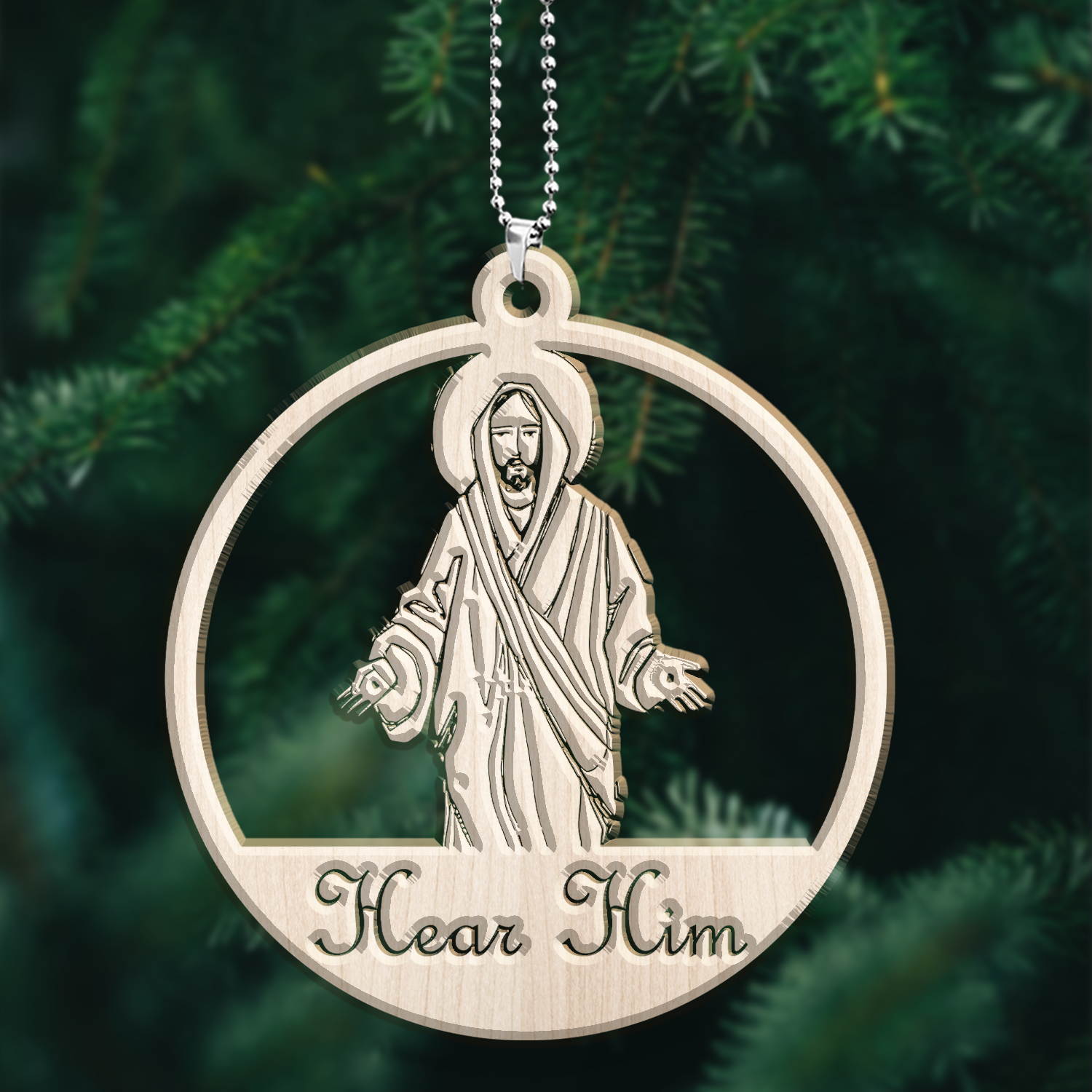 Hear Him Christ Christmas Laser Cut Wood Ornament