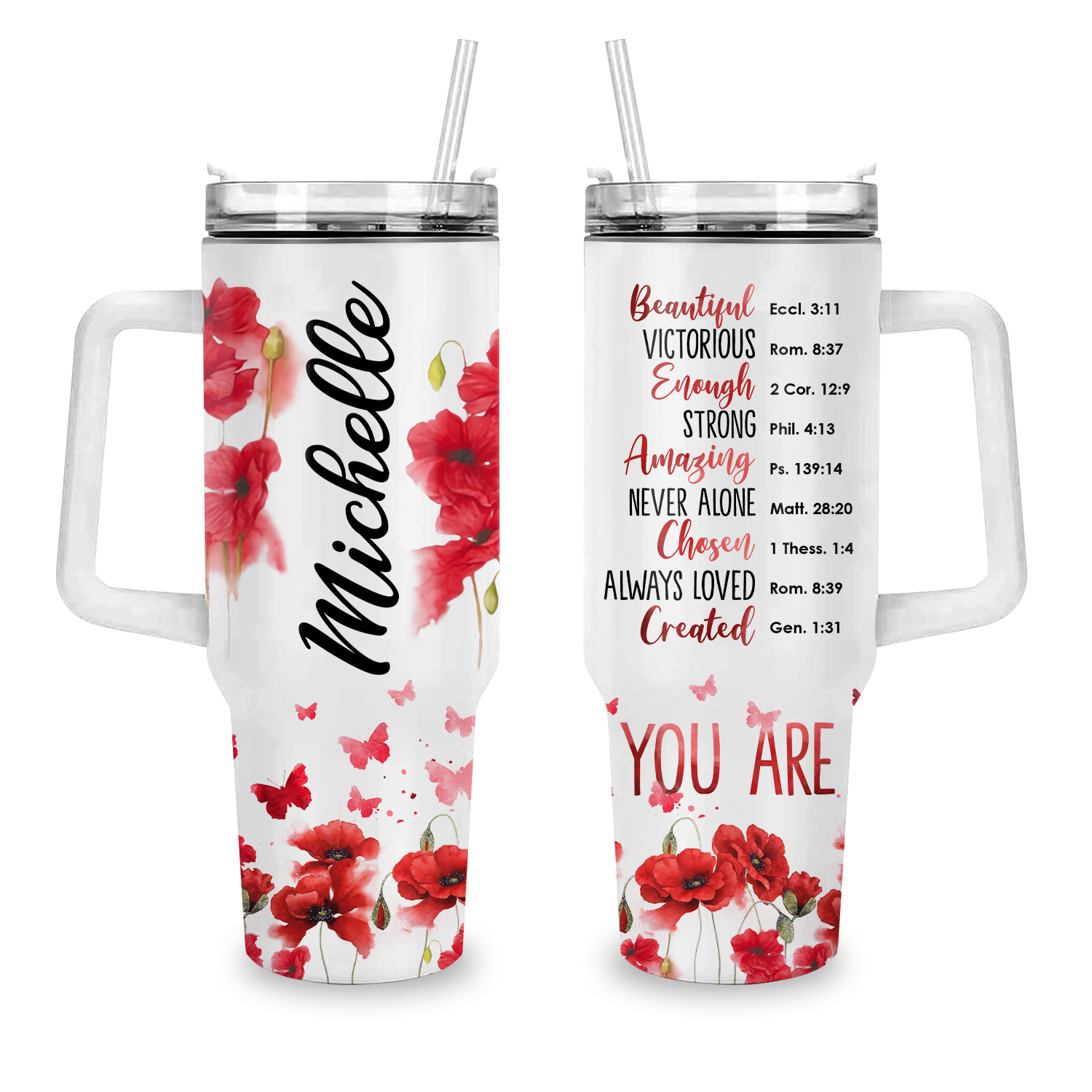 Poppy flower You are - 40 Oz Tumbler With Handle - Personalized Stainless Steel Tumbler