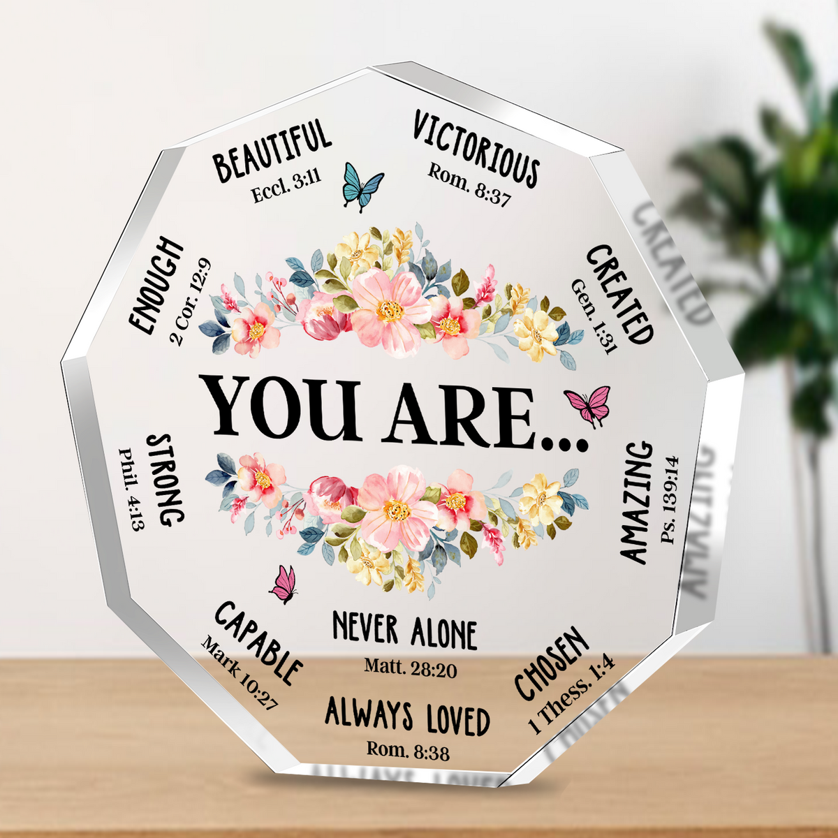 Floral You Are Inspiration Religious Gifts Acrylic Plaque