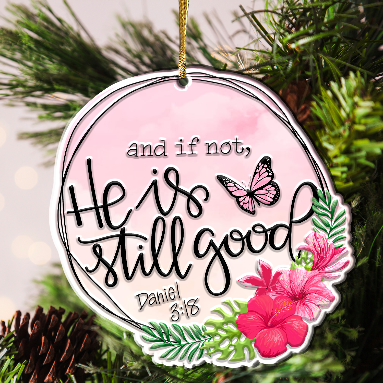 Hibiscus Flower He Is Good Christian Gifts For Women, Birthday Gifts For Women, Ornament Gift