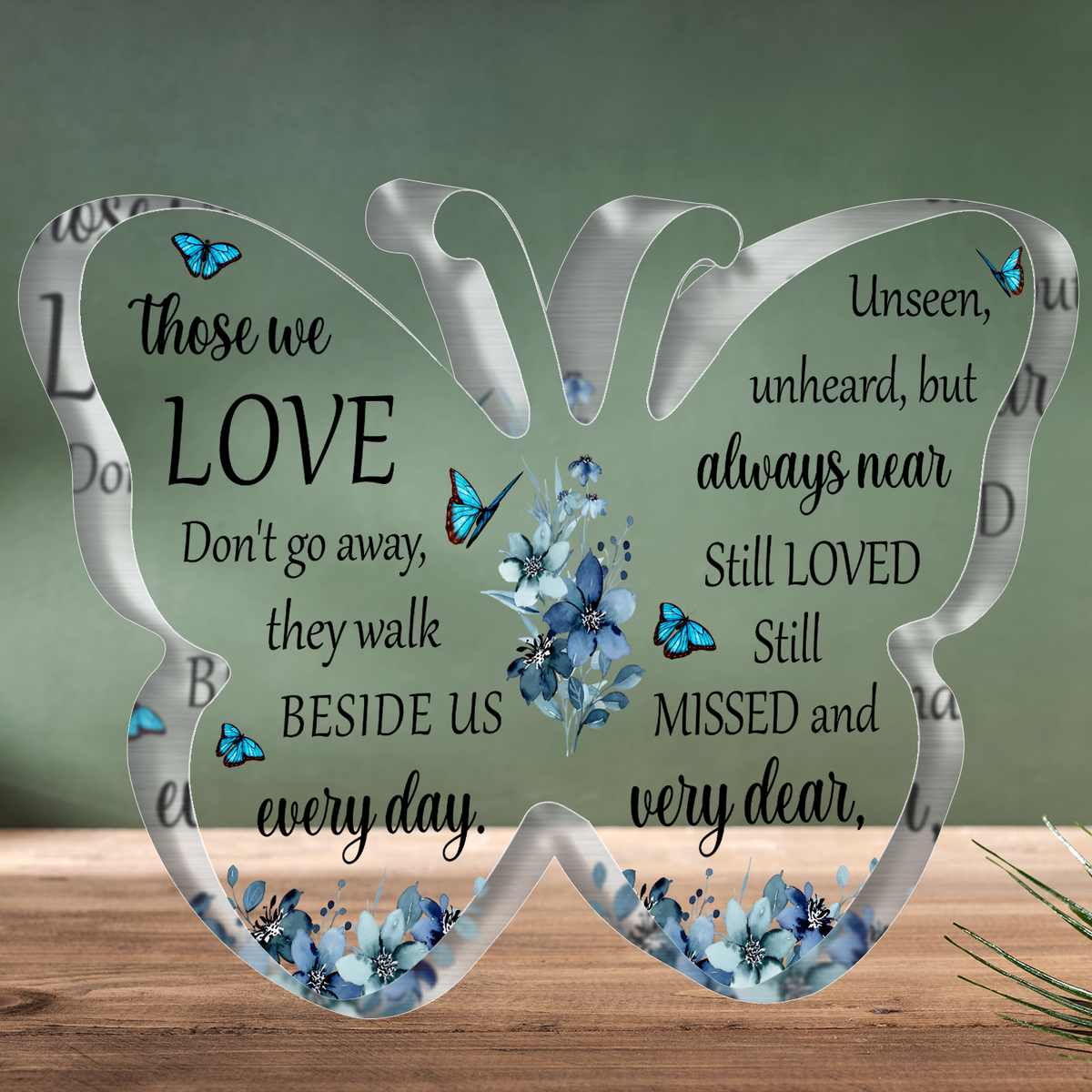 Butterfly Blue Floral Those We Love Acrylic Plaque Christian Gifts