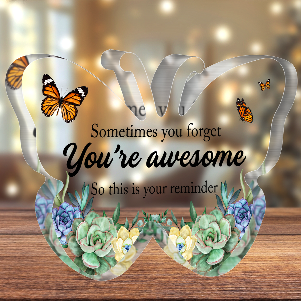 Succulents You're Awesome Butterfly Acrylic Plaque Christian Gifts Birthday Gifts For Women
