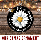 Daisy Dragonfly Be Kind Christian Gifts For Women, Birthday Gifts For Women, Ornament Gift Bible Verse You Are Christmas Ornament Car Hanging
