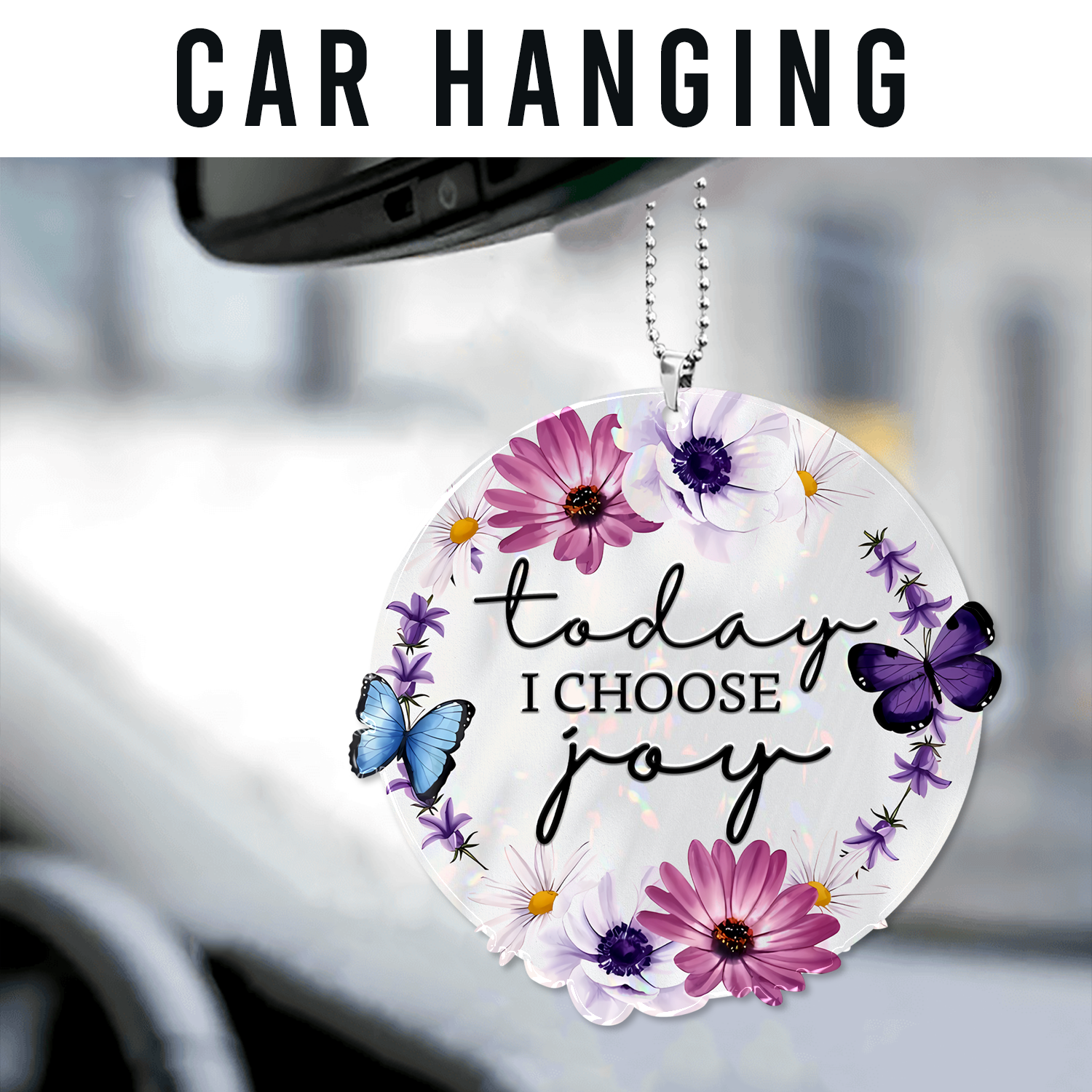 Daisy Flower Today I Choose Joy Christian Gifts For Women, Birthday Gifts For Women, Ornament Gift, Christmas Ornament Car Hanging