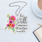 Flower Be Still Christian Gifts For Women, Birthday Gifts For Women, Ornament Gift, Christmas Ornament Car Hanging