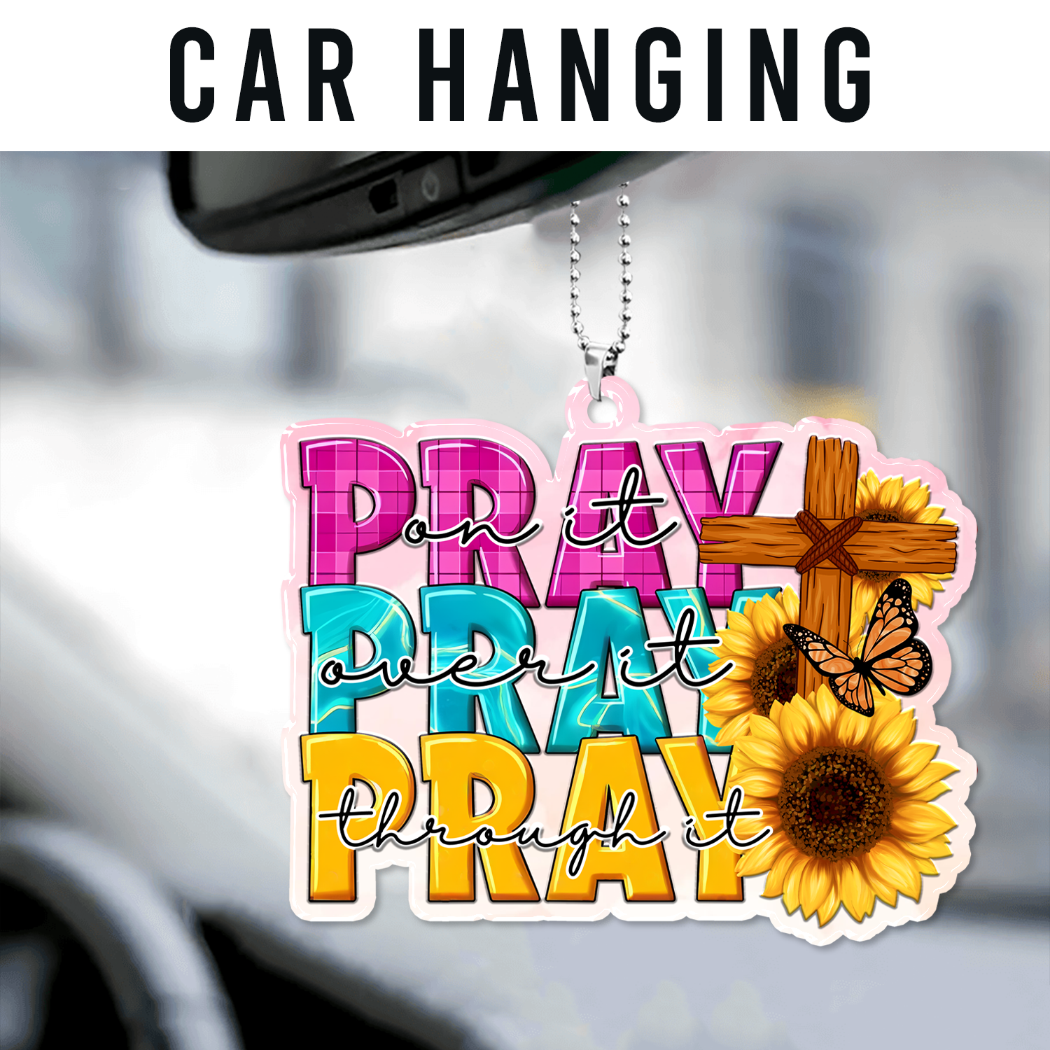 Sunflower Cross Pray On It Christian Gifts For Women, Birthday Gifts For Women, Ornament Gift, Christmas Ornament Car Hanging