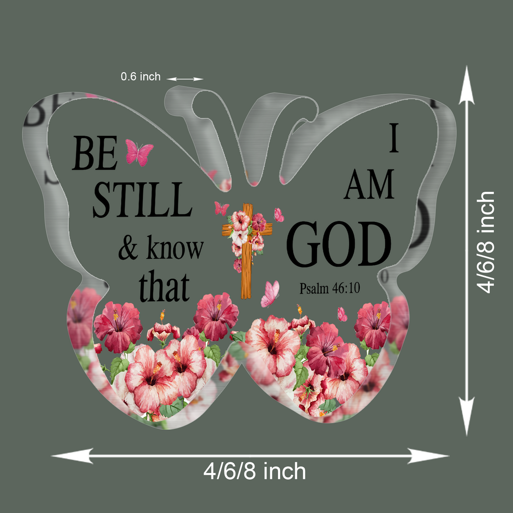 Butterfly Hibiscus Be Still Acrylic Plaque Christian Gifts Bible Verses Religious Gifts