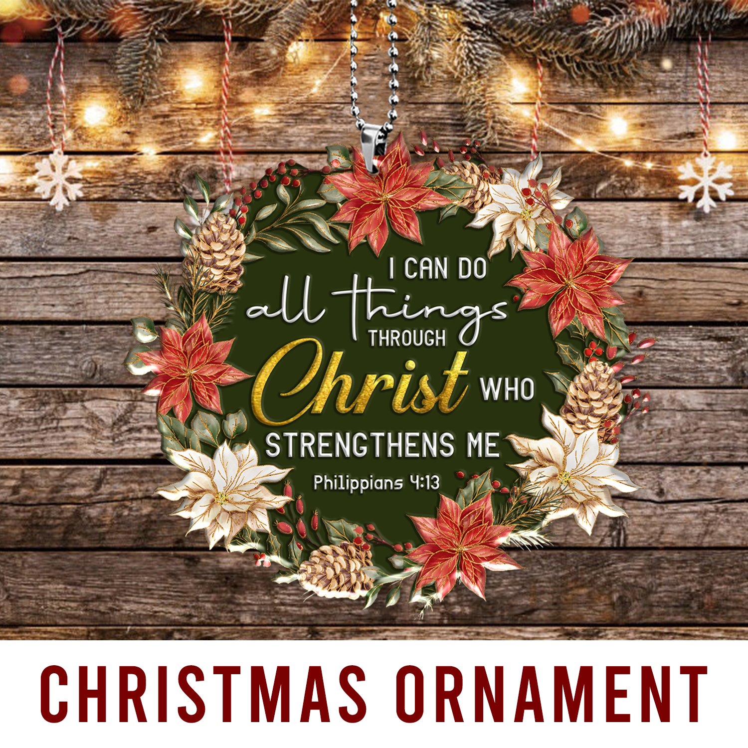 Christmas Floral I Can Do All Things Christian Gifts For Women, Birthday Gifts For Women, Ornament Gift Bible Verse Christmas Ornament Car Hanging