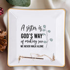 A Sister Is God's Way Christian Gift Inspirational Religious Gift Ceramic Ring Dish