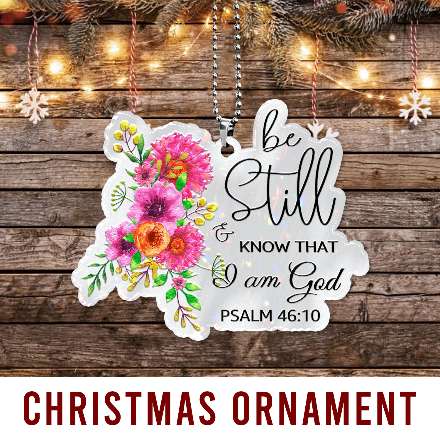 Flower Be Still Christian Gifts For Women, Birthday Gifts For Women, Ornament Gift, Christmas Ornament Car Hanging