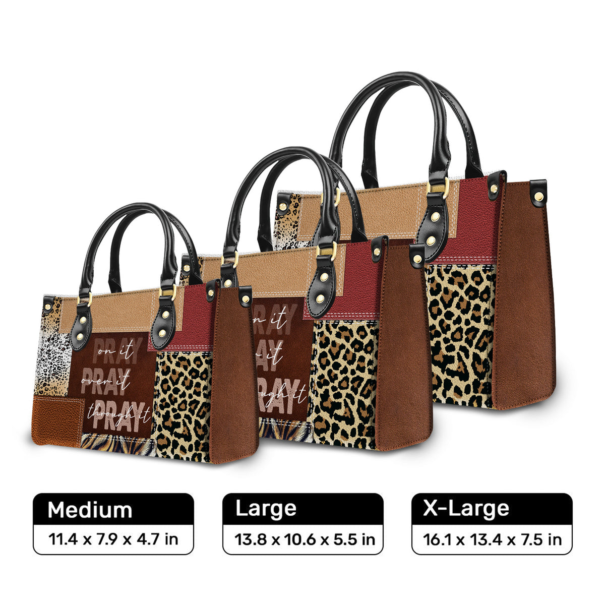 Pray On It Pray Over It Pray Through It, Faithful Gift Leather Handbag
