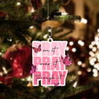 Pray On It Pray Over It Pray Through It Pink Butterflies Christian Ornament Gift Christmas Ornament Car Hanging