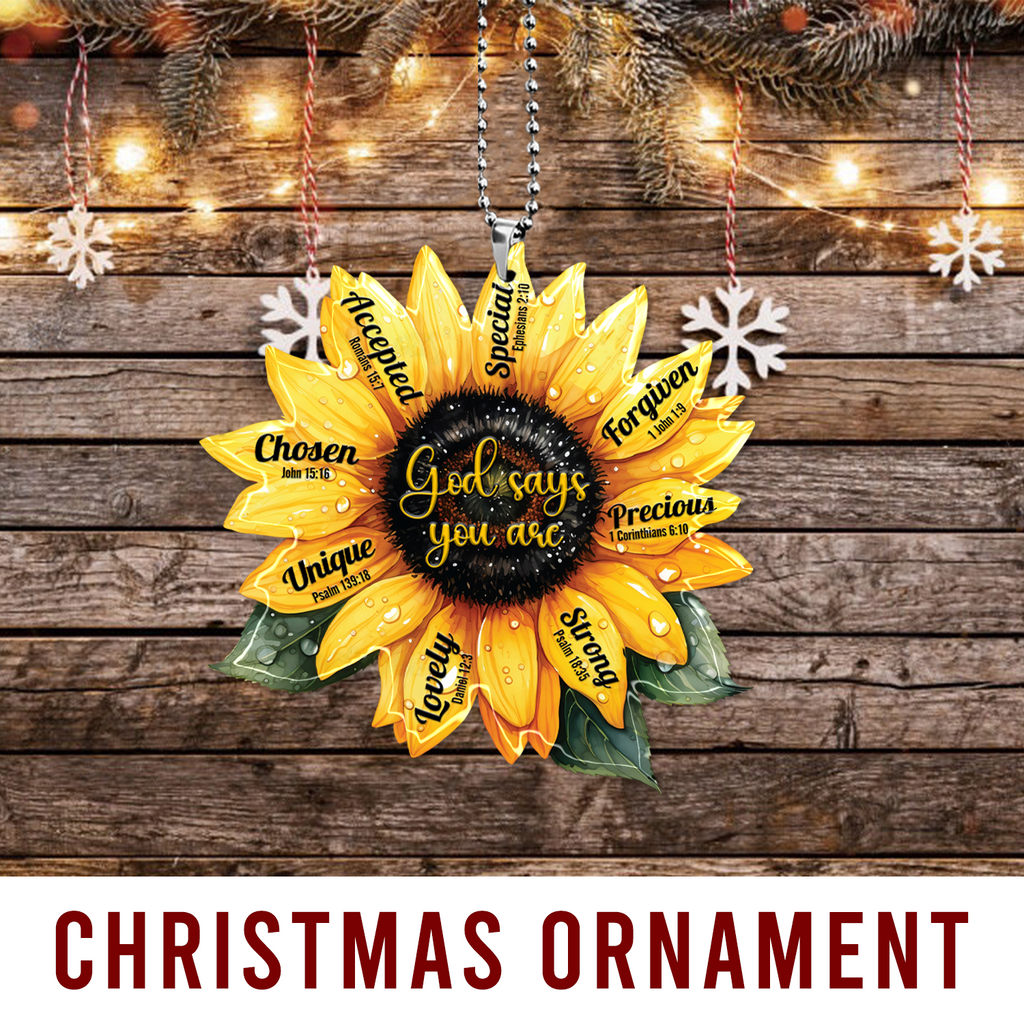 Sunflower God Say You Are Christian Ornament Gift Bible Verse Christmas Ornament Car Hanging