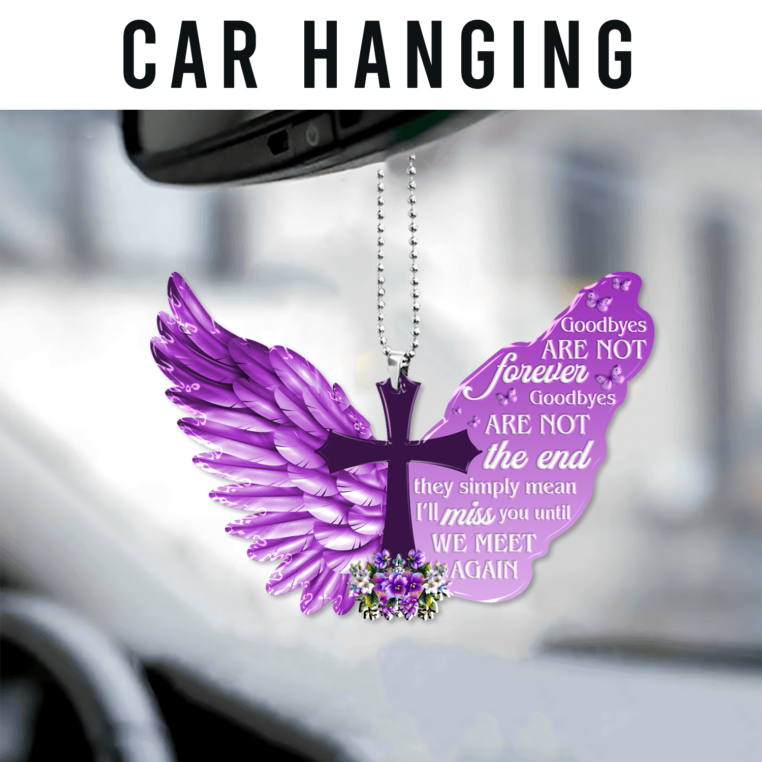 Wings Cross Goodbyes Are Not The End Christian Ornament Gift Bible Verse Christmas Ornament Car Hanging