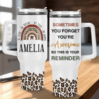 Leopard Vintage Rainbow You Are Awesome 40 Oz Tumbler With Handle - Personalized Stainless Steel Tumbler