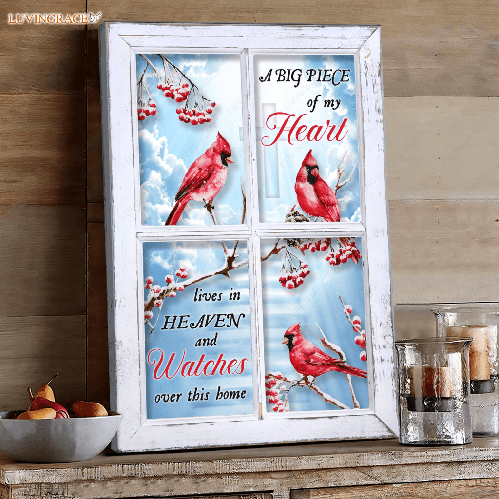 A Big Piece Of My Heart Lives In Heaven Cardinal Wall Art