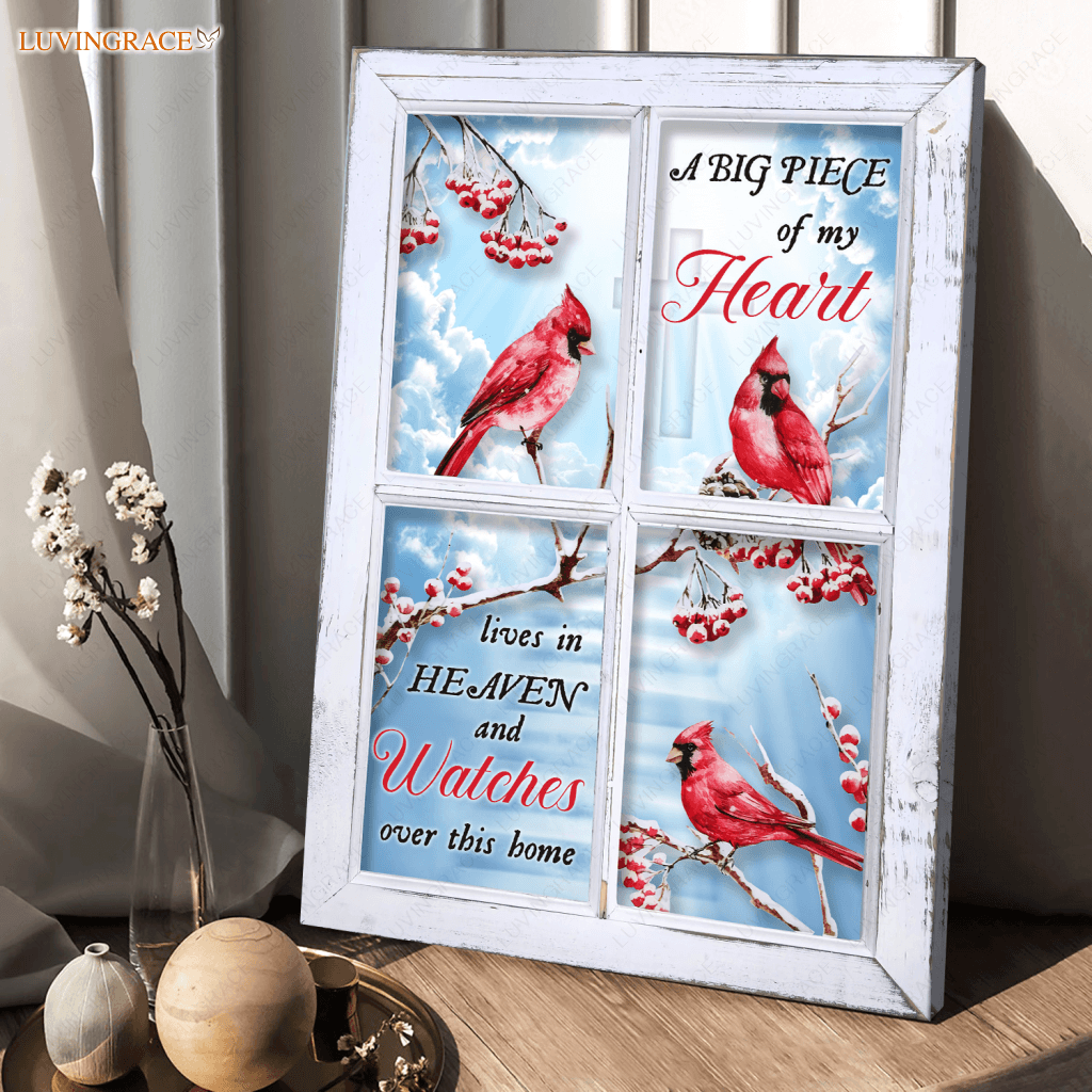 A Big Piece Of My Heart Lives In Heaven Cardinal Wall Art
