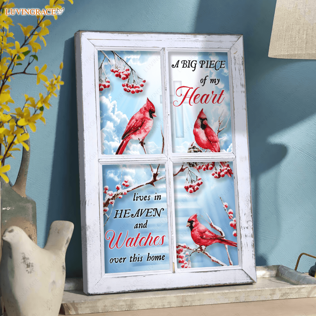 A Big Piece Of My Heart Lives In Heaven Cardinal Wall Art