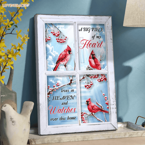 A Big Piece Of My Heart Lives In Heaven Cardinal Wall Art