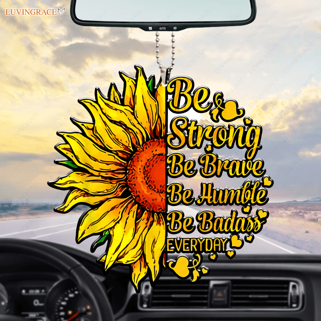 Be Strong Brave Humble Badass Ornament