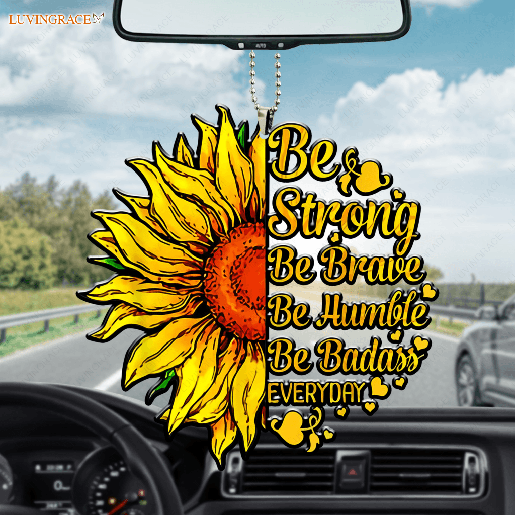 Be Strong Brave Humble Badass Ornament