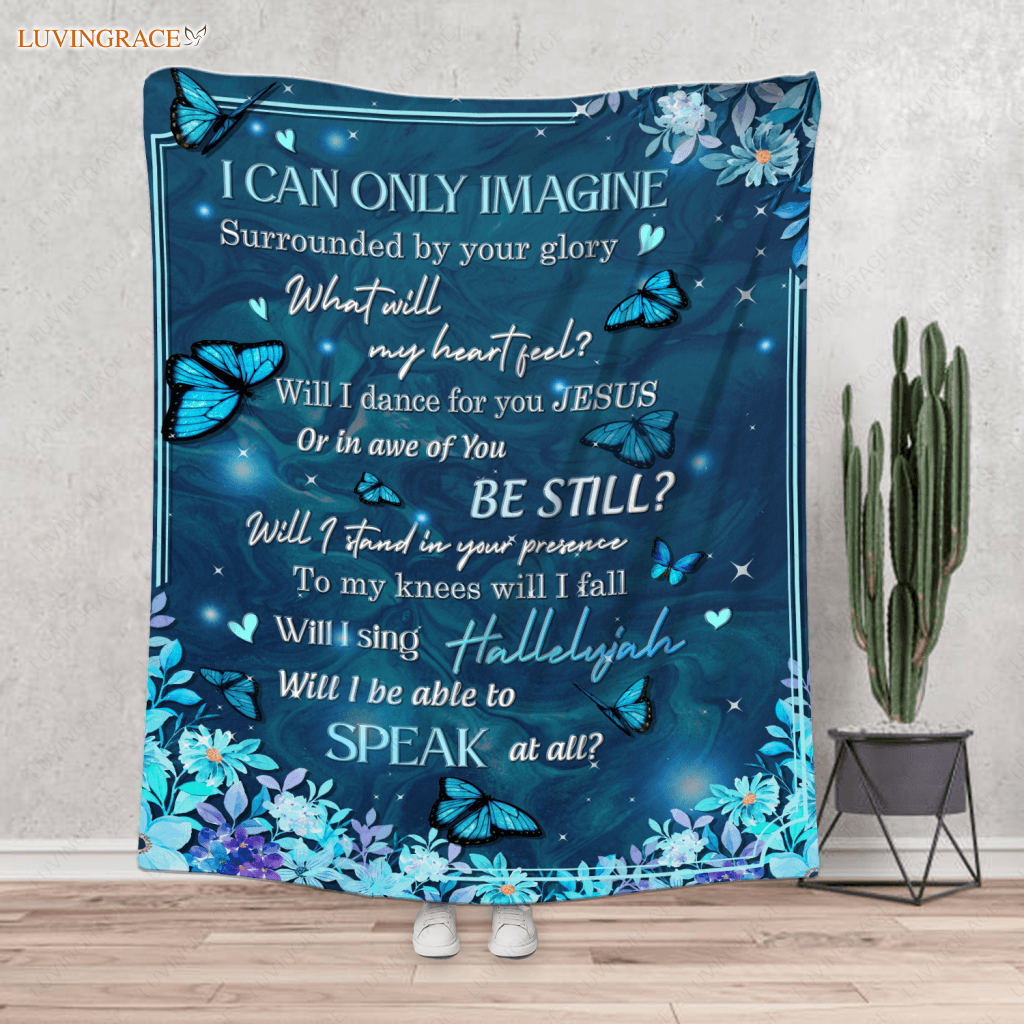 Blue Butterfly Floral I Can Only Imagine Blanket