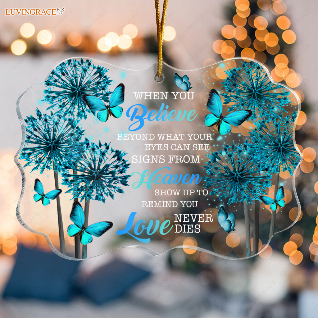 Blue Dandelion Butterfly When You Believe Transparent Ornament