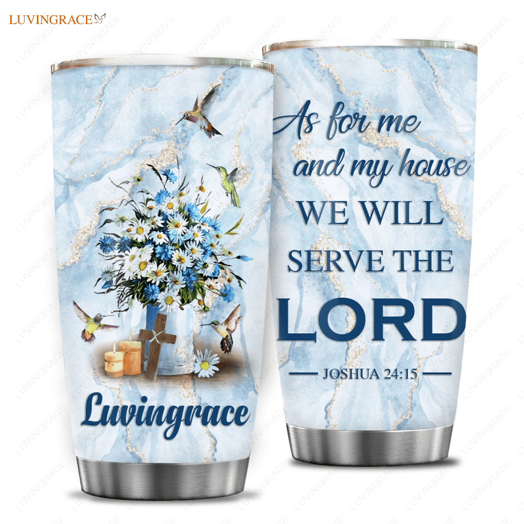 Blue Glitter Flower And Hummingbirds Cross As For Me My House Personalized Tumbler