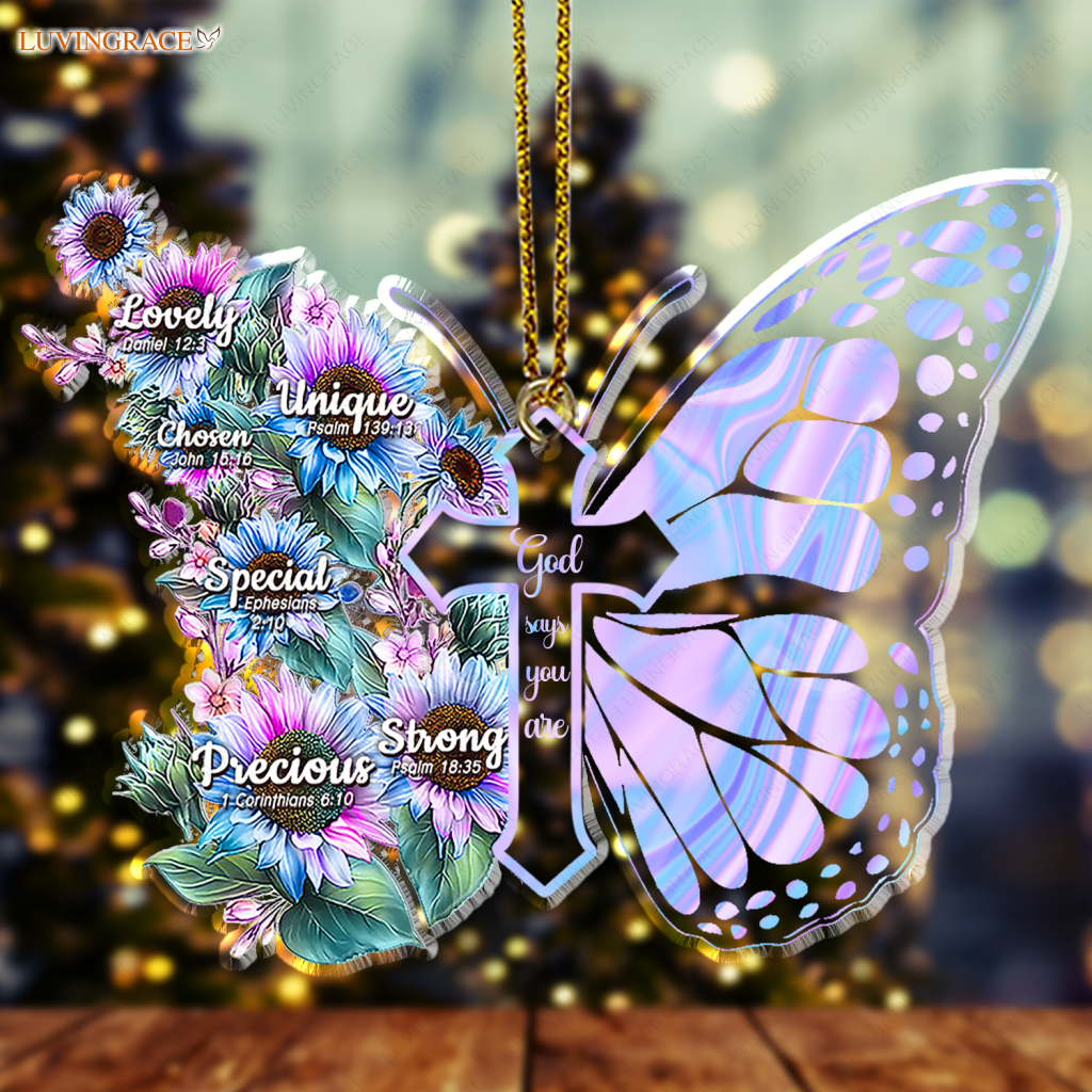 Blue Pink Hologram Butterfly Sunflowers God Says You Are Shaped Transparent Ornament