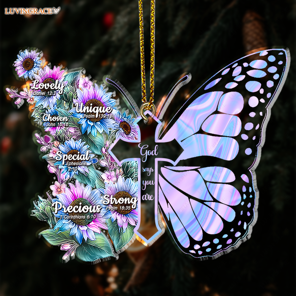 Blue Pink Hologram Butterfly Sunflowers God Says You Are Shaped Transparent Ornament