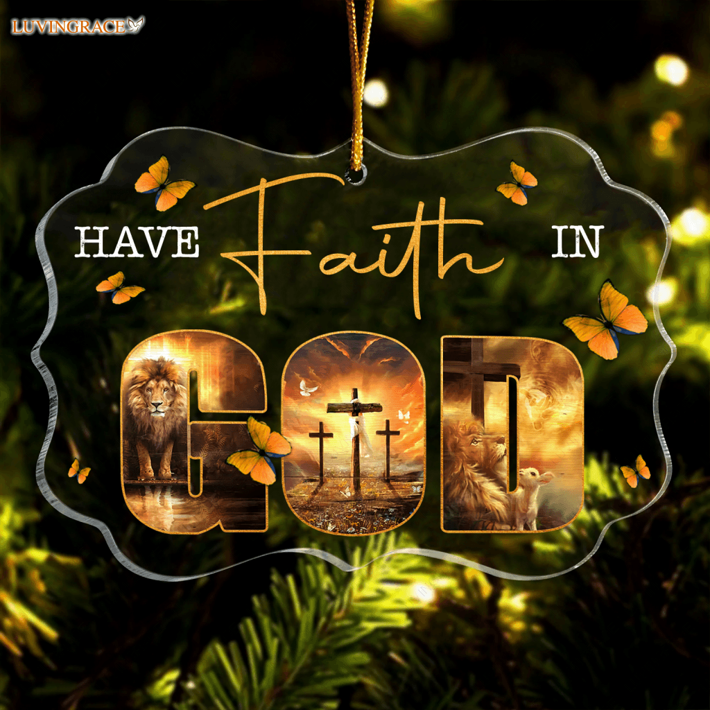 Buttefly Lion Cross Have Faith In God Transparent Ornament