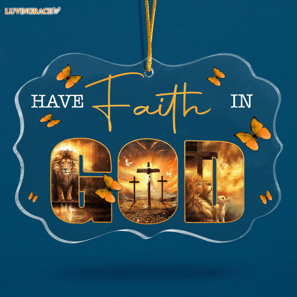 Buttefly Lion Cross Have Faith In God Transparent Ornament