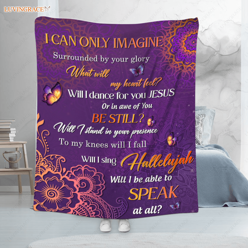 Butterfly Floral I Can Only Imagine Blanket 60 * 80 Inch(150*200 Cm)