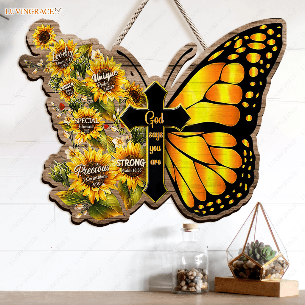 Butterfly God Says You Are Shaped Wood Sign Heteromorphic